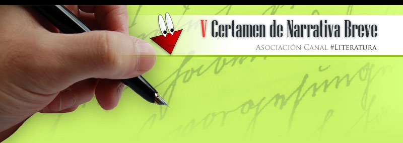 V Certamen de narrativa breve - Canal #Literatura