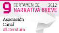 9 Certamen de Narrativa Breve 2012 Canal Literatura