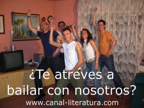 ¿Te atreves a bailar con nosotros? www.canal-literatura.com