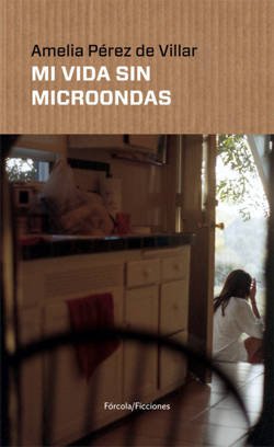 mi vida sin microondas