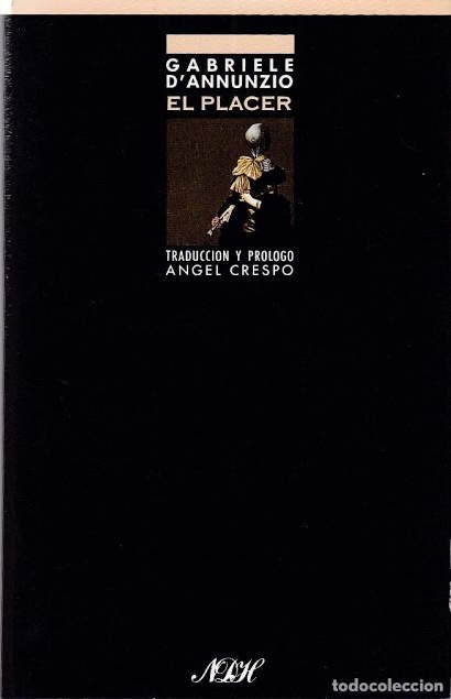 Gabriele D’Anunnzio, EL PLACER