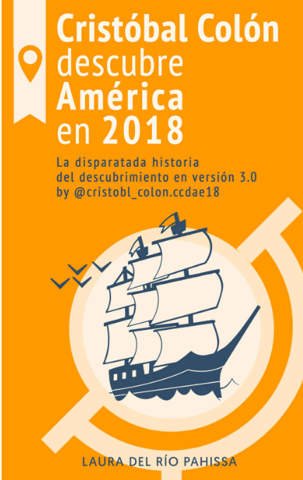 Cristóbal Colón descubre América en 2018
