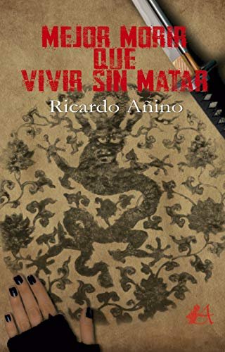 MEJOR MORIR QUE VIVIR SIN MATAR
