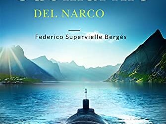 el submarino del narco